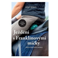 Ježdění s Franklinovými míčky: Procvičení fascií jezdce