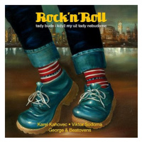 George & Beatovens, Sodoma Viktor, Kahovec Karel: Rock'n'roll - CD