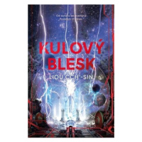 Kulový blesk (Defekt) - Liou Cch'-Sin