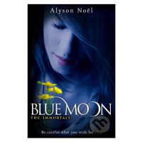 The Immortals: Blue Moon - Alyson Noel - kniha z kategorie Beletrie pro děti