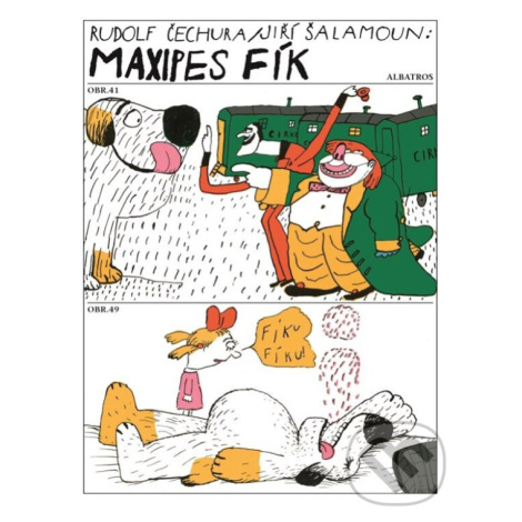 Maxipes Fík - Rudolf Čechura, Jiří Šalamoun (ilustrátor) - kniha z kategorie Rozprávky