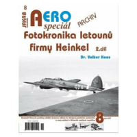 AEROspeciál 8 - Fotokronika letounů firmy Heinkel 2. díl - Koos Volker