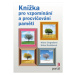Knížka pro vzpomínání a procvičování paměti - Klára Cingrošová, Klára Dvořáková