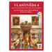 Vlastivěda 4 - Hlavní události nejstarších českých dějin (barevný pracovní sešit) (4-48) NOVÁ ŠK