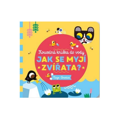 Kouzelná knížka do vody - Jak se myjí zvířata?