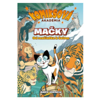 Komiksová akadémia: Mačky (Od mačiatka k šelme) - Andy Hirsch - kniha z kategorie Naučné knihy