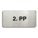 Accept Piktogram "2. PP" (160 × 80 mm) (stříbrná tabulka - černý tisk bez rámečku)