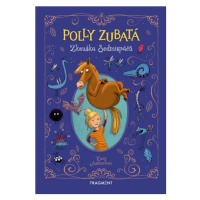 Polly Zubatá - Zkouška Sedmispáčů | Lucy Astnerová