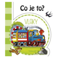 Co je to? Vlaky