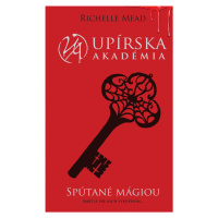 Spútané mágiou (Upírska akadémia 5)