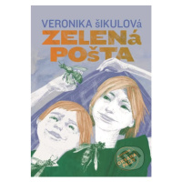 Zelená pošta - Veronika Šikulová, Oksana Paliy (ilustrátor) - kniha z kategorie Beletrie pro dět