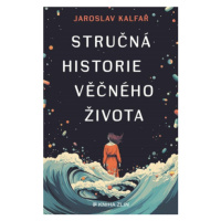 Stručná historie věčného života (Defekt) - Jaroslav Kalfař