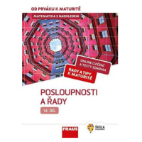 Matematika s nadhledem od prváku k maturitě 14. - Posloupnosti a řady