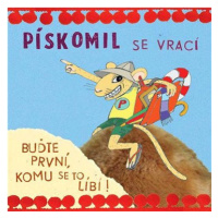 Pískomil se vrací: Buďte první,komu se to líbí - CD