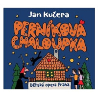 Dětská opera Praha, Komorní soubor Dětské opery Praha: Perníková Chaloupka - CD