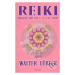 Reiki (Praktické rady pro I., II. a III. stupeň) - Walter Lübeck - kniha z kategorie Alternativn