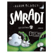 Smradi 6 - Aaron Blabey