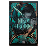 Nikdy hrdinka - Vanessa Len, Eevien Tan (ilustrátor) - kniha z kategorie Fantasy