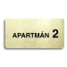 Accept Piktogram "APARTMÁN 2 II" (160 × 80 mm) (zlatá tabulka - černý tisk bez rámečku)