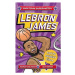 LeBron James. Sportovní superhvězdy - Hannah Dolan, Guy Harvey