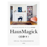 HausMagick - Kouzelné bydlení ve stylu Hygge - Feldmannová Erica