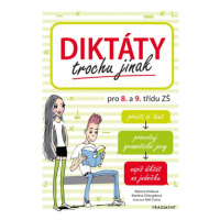 Diktáty trochu jinak pro 8. a 9. třídu ZŠ Fragment