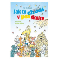 Jak to chodí v psí školce