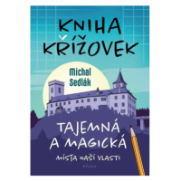 Kniha křížovek – Tajemná a magická místa naší vlasti