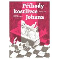 Příběhy kostlivce Johana - Triinu Laan