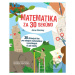 Matematika za 30 sekúnd (30 úžasných tém pre mladých matematikov vysvetlených za pol minúty) - k