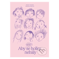 Aby se holky nebály - Václav Vokolek, Zdenka krejčová (ilustrátor) - kniha z kategorie Pohádky