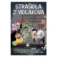 Strašidla z Vidlákova - Renata Petříčková, Michal Vaněček, Václav Ráž