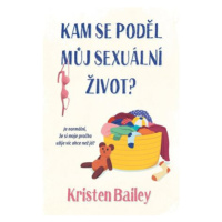 Kam se poděl můj sexuální život