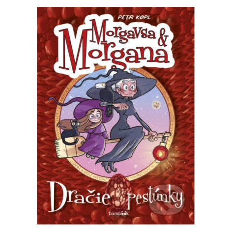 Morgavsa a Morgana – Dračie pestúnky (Komiks plný zábavných čarodejníckych dobrodružstiev) - kni bambook