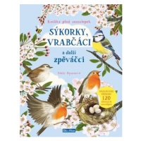 Sýkorky, vrabčáci a další zpěváčci (Kniha samolepek) - kniha z kategorie Naučné knihy