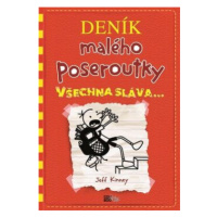 Deník malého poseroutky 11: Všechna sláva - Jeff Kinney