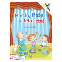 Martin, Maša a teta Letná