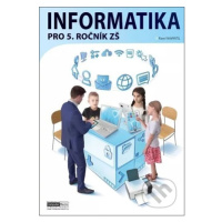 Informatika pro 5. ročník ZŠ - Pavel Navrátil - kniha z kategorie Informatika