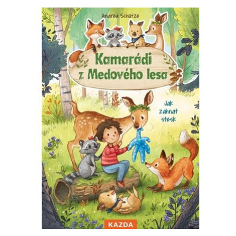 Kamarádi z Medového lesa 1 - Jak zahnat stesk Kazda