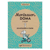 Montessori doma 3-6 let: Od myšlenek k činům