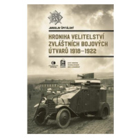 Kronika velitelství zvláštních bojových útvarů 1918-1922