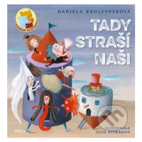 Tady straší naši - Daniela Krolupperová, Lucie Dvořáková (ilustrátor) - kniha z kategorie Pohádk