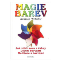 Magie barev - Jak vidět auru barvami