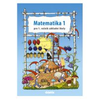 Matematika 1 pro 1. ročník základní školy - Pavol Tarábek