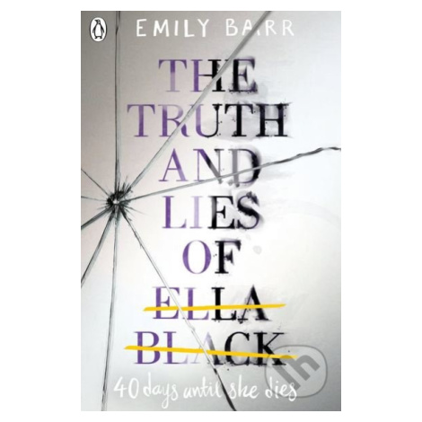 The Truth and Lies of Ella Black - Emily Barr - kniha z kategorie Beletrie pro děti