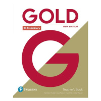 Gold B1 Preliminary Teacher´s Book with Portal access and Teacher´s Resource Disc Pack (New Edit