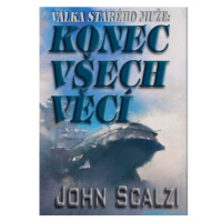 Válka starého muže - Konec všech věcí