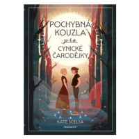 Pochybná kouzla pro cynické čarodějky | Drahomíra Michnová, Kate Scelsa, Cynthia Paul