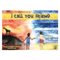 I Call You Friend | Vimbai Chiripanyanga, Adriana Castello Luro