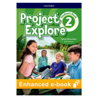 Project Explore 2 Student´s eBook - Oxford Learner´s Bookshelf Oxford University Press